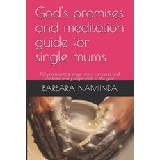 God's Promises and Meditation guide for single mums: 52 promises that single moms can read and medit... Paperback, Independently Published, English, 9798568752127