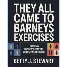 (英文圖書)They All Came To Barneys Exercises: Lessons in Innovation Identity and Staying... 平裝版, Independently Published, 英文