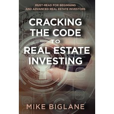 (영문도서) Cracking the Code to Real Estate Investing: Must-Read For Beginning and Advanced Real Estate ... Paperback, Independently Published, English, 9798528272535