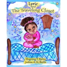 Lyric and The Traveling Closet Paperback, Independently Published