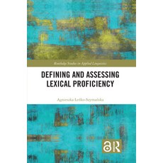 (영문도서)Defining and Assessing Lexical Proficiency Hardcover, Routledge, English, 9780367337926
