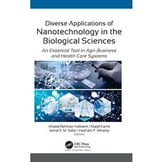 (영문도서) Diverse Applications of Nanotechnology in the Biological Sciences: An Essential Tool in Agri-... Hardcover, Apple Academic Press, English, 9781774638408