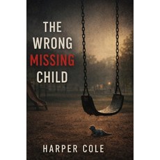 (英文圖書)The Wrong Missing Child 平裝版, Independently Published, 英文