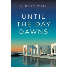 (英文圖書)Until the Day Dawns 平裝版, Archway Publishing, 英文