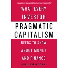 (영문도서)Pragmatic Capitalism Paperback, St. Martin's Griffin, English, 9781250338532