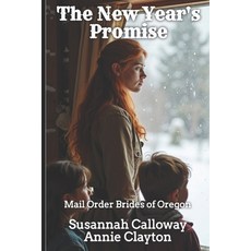 (영문도서)The New Year's Promise Paperback, Independently Published, English, 9798243008570