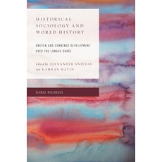 (英文圖書)Historical Sociology and World History: Uneven and Combined Development over the... 精裝版, Rowman & Littlefield Publis..., 英文