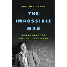 (영문도서) The Impossible Man: Roger Penrose and the Cost of Genius Hardcover, Basic Books, English, 9781541603660