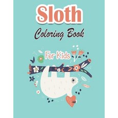 Sloth Coloring Book For Kids: Funny Sloth Coloring Book for Kids - A Fun Sloth Coloring Book Featuri... Paperback, Ltd Designs, English, 9783095893184