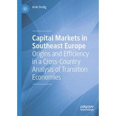 (영문도서) Capital Markets in Southeast Europe: Origins and Efficiency in a Cross-Country Analysis of Tr... Paperback, Palgrave MacMillan, English, 9783031072123