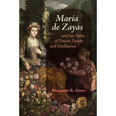 (영문도서) María de Zayas and Her Tales of Desire Death and Disillusion Paperback, Tamesis Books, English, 9781855664227