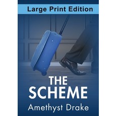 (영문도서) The Scheme: Large Print Edition Paperback, Ags Wordsmiths, English, 9781965411025
