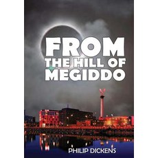 (영문도서) From the Hill of Megiddo Hardcover, Lulu.com, English, 9780244382841