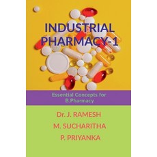 (영문도서) Industrial Pharmacy-1: Essential Concepts for B.Pharmacy Paperback, Notion Press, English, 9798894985114