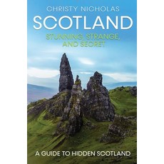 (영문도서) Scotland: Stunning Strange and Secret Paperback, Green Dragon Publishing, English, 9798986394800