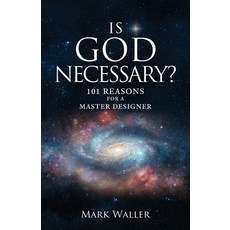 (英文圖書)Is God Necessary?: 101 Reasons For A Master Designer 平裝版, Xulon Press, 英文