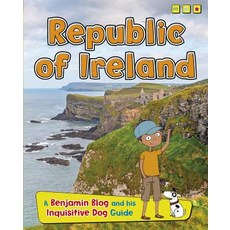 Republic of Ireland: A Benjamin Blog and His Inquisitive Dog Guide Hardcover, Raintree