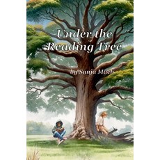 (영문도서) Under the Reading Tree Paperback, S. Mach, English, 9798230167631