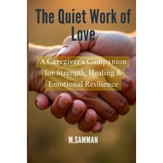 (英文圖書)The Quiet Work of Love: Practical Tools and Gentle Guidance to Reduce Burnout F... 平裝版, Independently Published, 英文
