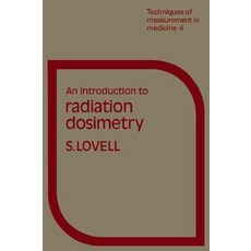 An Introduction to Radiation Dosimetry, Cambridge University Press