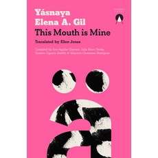 (영문도서) This Mouth Is Mine Paperback, Charco Press, English, 9781913867966