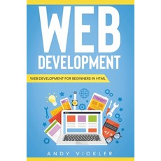 Web development: Web development for Beginners in HTML Paperback, Independently Published, English, 9798735601418