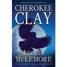 (영문도서) Cherokee Clay Paperback, Oghma Creative Media, English, 9781633735798