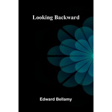 (영문도서)Looking Backward Paperback, Alpha Edition, English, 9789373050164
