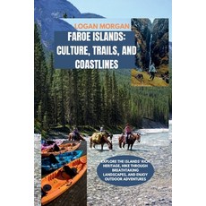 (英文圖書)Faroe Islands: Culture Trails and Coastlines: Explore the islands' rich herita... 平裝版, Independently Published, 英文