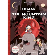 Hilda and the Mountain King:Book 6, Nobrow Press