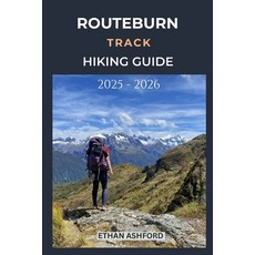 (英文圖書)Routeburn Track Hiking Guide 2025 - 2026: Complete Trekker's Handbook to New Zea... 平裝版, Independently Published, 英文