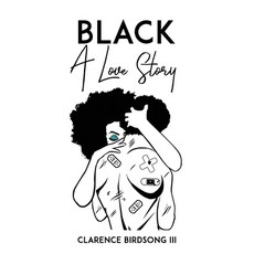 (영문도서) Black: A Love Story Paperback, Birdsong Inspires, English, 9780999832103