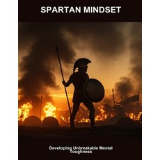 (英文圖書)Spartan Mindset: Developing Unbreakable Mental Toughness 平裝版, Independently Published, 英文