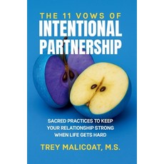 (英文圖書)The 11 Vows of Intentional Partnership: Sacred Practices to Keep Your Relationsh... 平裝版, Neuronarrative Institute fo..., 英文
