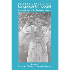 Perspectives on Language and Thought:Interrelations in Development, Cambridge University Press