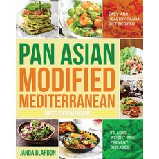 The Pan Asian Modified Mediterranean Diet Cookbook Paperback, Jade Colo, English, 9781953702845