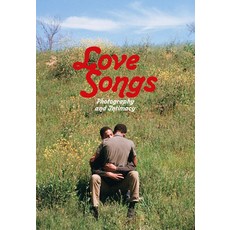 (영문도서) Love Songs: Photography and Intimacy Hardcover, Distributed Art Publishers ..., English, 9781636811178