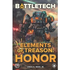 (영문도서) BattleTech: Elements of Treason: Honor Paperback, Inmediares Productions, English, 9781947335806