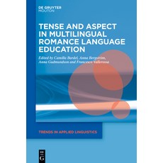 (英文圖書)Tense and Aspect in Multilingual Romance Language Education 精裝版, de Gruyter Mouton, 英文