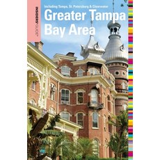 (영문도서)Insiders' Guide(r) to the Greater Tampa Bay Area: Including Tampa St. Petersbur... Paperback, Insider's Guide, English, 9780762753475
