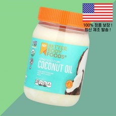베터바디 푸드 내추럴정 코코넛 오일 15.5 온스 458ml BetterBody Foods Naturally Refined Organic Coconut Oil floz, 1개