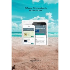(영문도서) Diffusion of Innovation in Mobile Phones Paperback, Self Publisher, English, 9782151104516