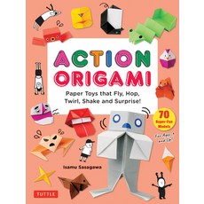 (영문도서) Action Origami: 70 Easy Paper Toys That Move Fly Delight and Surprise! Paperback, Tuttle Publishing, English, 9784805319444