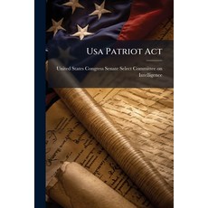 (영문도서)Usa Patriot Act Paperback, Hutson Street Press, English, 9781024283242