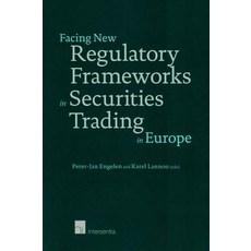 Facing New Regulatory Frameworks in Securities Trading in Europe Paperback, Intersentia, English, 9789050959735