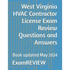 (영문도서) West Virginia HVAC Contractor License Exam Review Questions and Answers Paperback, Independently Published, English, 9798324429560