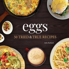 (영문도서) Eggs: 50 Tried & True Recipes Paperback, Adventure Publications, English, 9781647552329