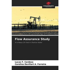 (英文圖書)Flow Assurance Study 平裝版, Our Knowledge Publishing, 英文