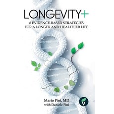 (영문도서)Longevity+: 8 Evidence-Based Strategies for a Longer and Healthier Life Paperback, Green Ventures, English, 9791281513105