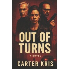 (영문도서)Out of Turns Paperback, Independently Published, English, 9798289954602